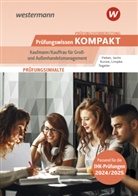 Tobias Fieber, Hans Jecht, Marcel Kunze, Peter Limpke, Rainer Tegeler, Rainer u a Tegeler - Prüfungsvorbereitung Prüfungswissen KOMPAKT - Kaufmann/Kauffrau für Groß- und Außenhandelsmanagement