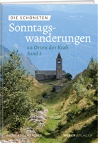 Andrea Fischbacher - Die schönsten Sonntagswanderungen zu Orten der Kraft 2