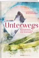 Hansruedi Müller, Martin Nydegger - Unterwegs