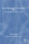 Wendy Garnham - Social Psychology for Foundation Year