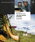 Samuel Pont, Nelly Valsangiacomo - Valais Sound System