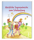 Herzliche Segenswünsche zum Schulanfang