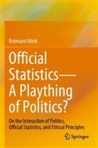 Reimund Mink - Official Statistics-A Plaything of Politics?