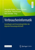 Alexander Boden, Paul Bossauer, Lena Recki, Lena Recki u a, Dirk Schreiber, Gunnar Stevens - Verbraucherinformatik