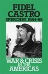 Fidel Castro - Fidel Castro Speeches 1984-85
