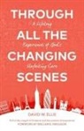 David Ellis - Through All the Changing Scenes