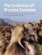 John C. Call Mitani, Josep Call, Call Josep, Peter M. Kappeler, Kappeler Peter M., John C. Mitani... - The Evolution of Primate Societies