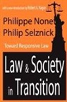 Robert A Kagan, Robert A. Kagan, Philippe Nonet, Philip Selznick - Law and Society in Transition