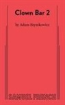 Adam Szymkowicz - Clown Bar 2