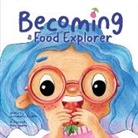 Arielle Dani Lebovitz - Becoming A Food Explorer