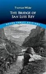 Thornton Wilder - The Bridge of San Luis Rey