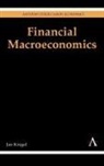 Jan A. Kregel, Jan A. Rezende Kregel, Rainer Kattel, Jan A Kregel, Jan A. Kregel, Felipe Rezende - Financial Macroeconomics