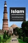 Syed Abul Hasan Ali Nadwi - Islam and the earliest Muslims - Two Conflicting Portraits