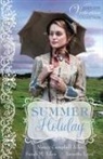 Nancy Campbell Allen, Sarah M. Eden, Annette Lyon - Summer Holiday