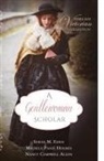 Nancy Campbell Allen, Sarah M. mmM Eden, Michele Paige Holmes - A Gentlewoman Scholar