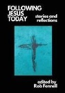 Rob Fennell - Following Jesus Today