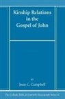 Joan C. Campbell - Kinship Relations in the Gospel of John