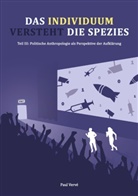 Paul Vervé - Das Individuum versteht die Spezies