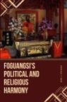 Earl J. Stevens - Foguangsi's Political and Religious Harmony