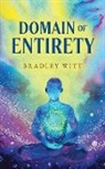 Bradley Witt - Domain Of Entirety