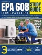 Gilbert Bailey - EPA 608 Study Guide for Busy People