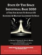 J. Butow, Peter Garretson, Fred Zimmerman - State of The Space Industrial Base 2020