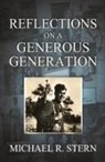 Michael R. Stern - Reflections On A Generous Generation