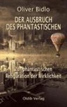 Oliver Bidlo - Der Ausbruch des Phantastischen