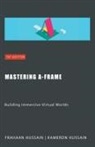 Frahaan Hussain, Kameron Hussain - Mastering A-Frame