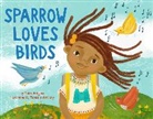 Murry Burgess, Tamisha Anthony - Sparrow Loves Birds