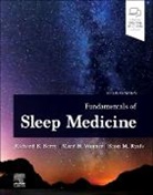 Richard B Berry, Richard B. (Professor of Medicine Berry, Berry Richard B., Scott Ryals, Scott M Ryals, Scott M. Ryals... - Fundamentals of Sleep Medicine