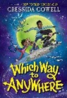 Cressida Cowell - Which Way to Anywhere