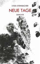 Lydia Steinbacher - Neue Tage