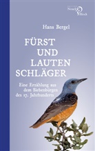 Hans Bergel - Fürst und Lautenschläger
