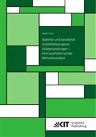 Maike Puhe - Stabilität und Variabilität mobilitätsbezogener Alltagshandlungen - eine qualitative soziale Netzwerkanalyse
