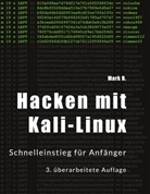 Mark B, Mark B. - Hacken mit Kali-Linux