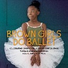 Janay Brown-Wood, TaKiyah Wallace-McMillian - Brown Girls Do Ballet