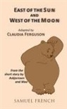 Claudia Ferguson - East of the Sun and West of the Moon