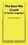 Emily Feldman - The Best We Could (a family tragedy)