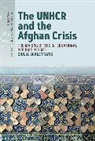 Giulia Scalettaris - Unhcr and the Afghan Crisis