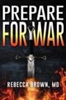 Rebecca Brown - Prepare for War
