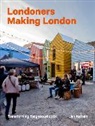 Jan Kattein, Kattein Jan - Londoners Making London