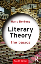Hans Bertens, Hans (Utrecht University Bertens, Bertens Hans - Literary Theory: The Basics