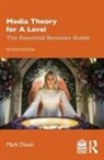 Mark Dixon, Dixon Mark - Media Theory for a Level