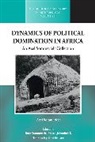 Thomas Hylland Jakoubek Eriksen, Thomas Hylland Eriksen, Eriksen Thomas Hylland, Marek Jakoubek, Tone Sommerfelt - Dynamics of Political Domination in Africa