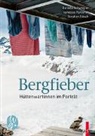 St Bösch, Stepha Bösch, Vanessa Püntener, Daniela Schwegler, Stephan Bösch, Vanessa Püntener - Bergfieber