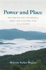 Melinda Bollar Wagner, Melinda Bollar Wagner - Power and Place