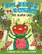 Scott Garrett, Paul Mason, Garrett Scott - Evil Beetle Versus Science: The Alarm Call