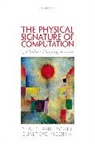 Neal G. Anderson, Neal G. (Professor of Electrical &amp; Compu Anderson, Anderson Neal G., Gualtiero Piccinini, Piccinini Gualtiero - Physical Signature of Computation