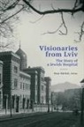 Ewa Herbst - Visionaries from Lviv